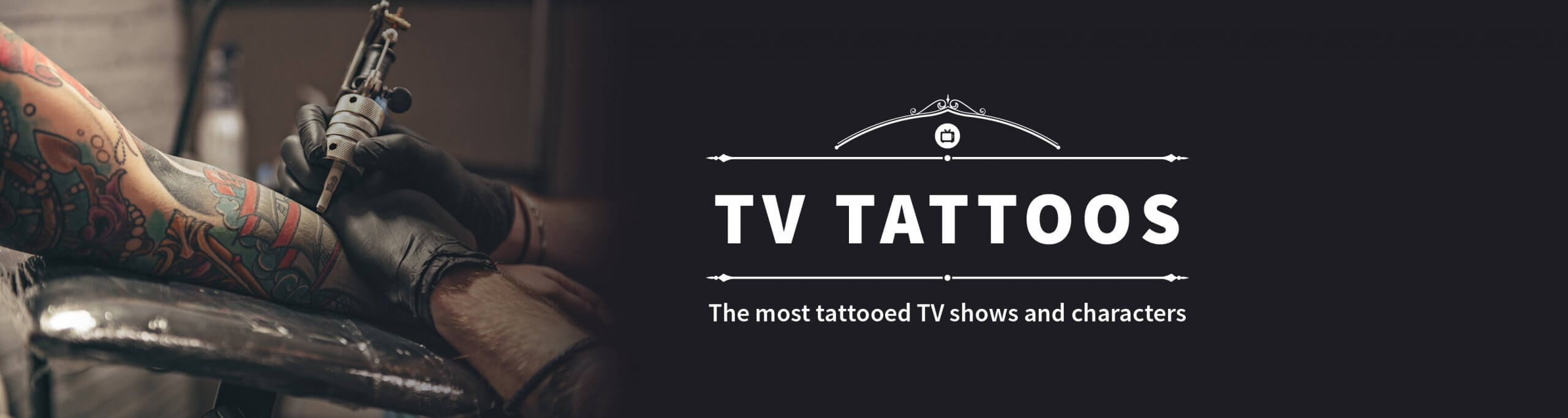 Most Tattooed TV Shows header banner