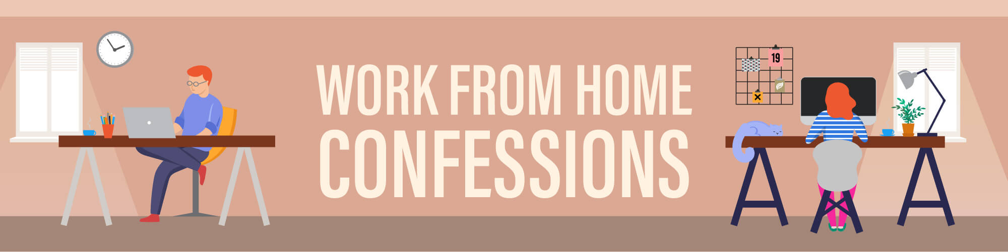 Title: Work From Home Confessions