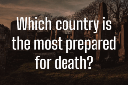 a graveyard with a title card overlay reading "Which country is the most prepared for death?"