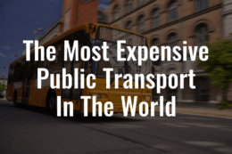 a bus driving past a building with a title card reading "The Most Expensive Public Transport In The World"