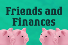 four piggy banks in front of green background with black wording above saying "Friends and Finances"