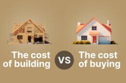 a house frame being constructed one the left, while a finished house for sale is on the right, with a brown background behind. Text at the bottom reads "The cost of building vs The cost of buying"