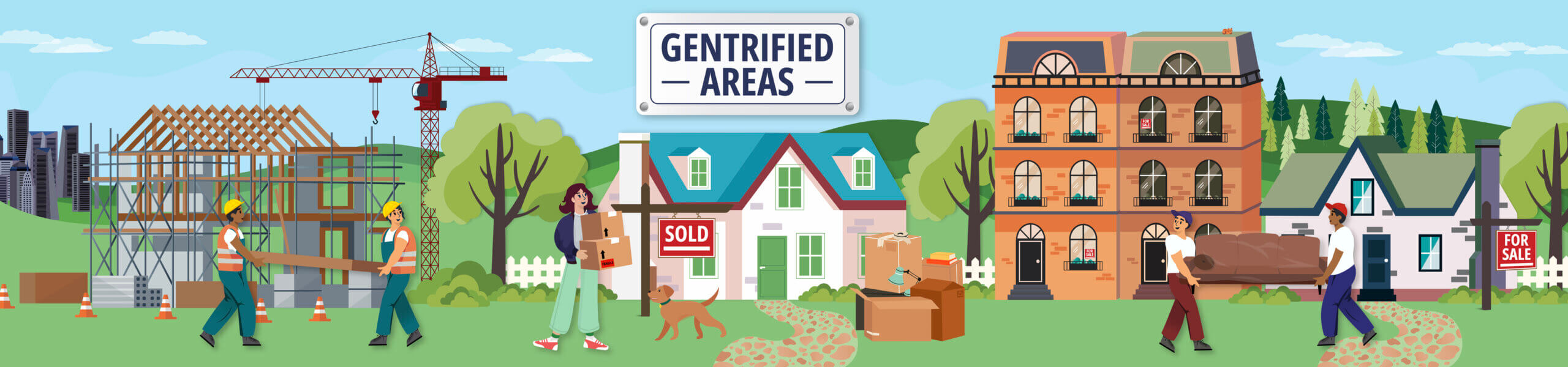 A house with a “Gentrified Areas” sign, a sold sign, moving boxes, a person carrying boxes, a dog, and construction cranes in the background.
